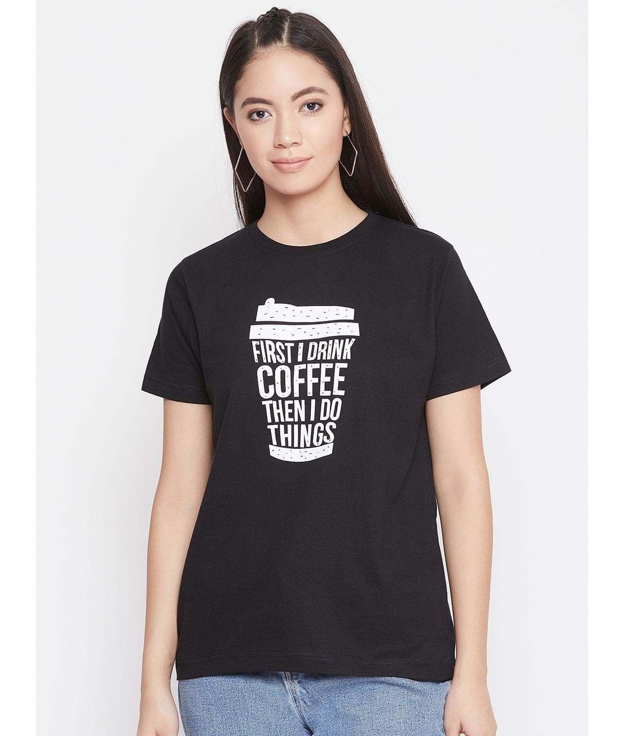 First I Drink Coffee Graphic Cotton T-shirt - Uptownie